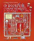 Ler Como funciona o incrível corpo humano (Nova edição): Por Ideias-Brilhantes, do autor Richard Walker
