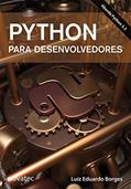 Ler Python Para Desenvolvedores: Aborda Python 3.3, do autor Luiz Eduardo Borges Ler Python Para Desenvolvedores: Aborda Python 3.3, do autor Luiz Eduardo Borges