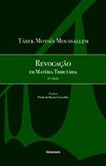 Ler Revogação em Matéria Tributária, do autor Tárek Moysés Moussallem