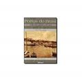Ler A Portos Do Brasil. História Passa Pelo Mar, do autor Sergio Tulio Caldas