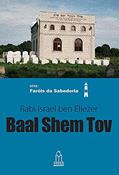 Ler Baal Shem Tov, Rabi Israel Ben Eliezer, do autor Vários Autores