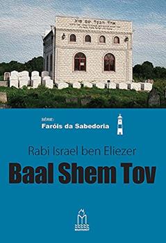 Baal Shem Tov, Rabi Israel Ben Eliezer, do autor Vários Autores