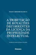 Ler A Tributação de Royalties Decorrentes da Licença da Propriedade Intelectual, do autor Tiago Carneiro da Silva Ler A Tributação de Royalties Decorrentes da Licença da Propriedade Intelectual, do autor Tiago Carneiro da Silva