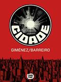 Ler Cidade - Graphic Novel Volume Único, do autor Juan Giménez; Ricardo Barreiro