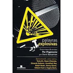 Palavras Explosivas, do autor David Barsamian