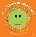 Ler As famílias do mundinho, do autor Ingrid Biesemeyer Bellinghausen