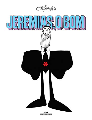 Ler Jeremias, O Bom, do autor Ziraldo Alves Pinto Ler Jeremias, O Bom, do autor Ziraldo Alves Pinto