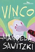 Ler Vinco, do autor Manoela Sawitzki
