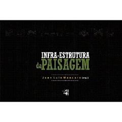 Infra-Estrutura da Paisagem, do autor Juan Luis Mascaró