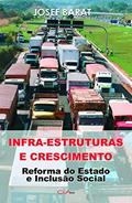Ler Infra-estruturas e crescimento, do autor Josef Barat Ler Infra-estruturas e crescimento, do autor Josef Barat