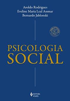 Psicologia social, do autor Aroldo Rodrigues; Eveline Maria Leal Assmar; Bernardo Jablonski