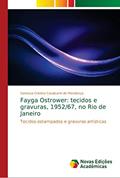 Ler Fayga Ostrower: tecidos e gravuras, 1952/67, no Rio de Janeiro, do autor Vanessa Cristina Cavalcanti D Mendonça Ler Fayga Ostrower: tecidos e gravuras, 1952/67, no Rio de Janeiro, do autor Vanessa Cristina Cavalcanti D Mendonça