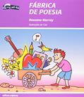 Ler Fábrica de poesia, do autor Roseana Murray