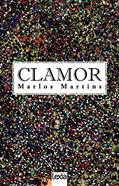 Ler Clamor, do autor Elton Marlos Saraiva Martins