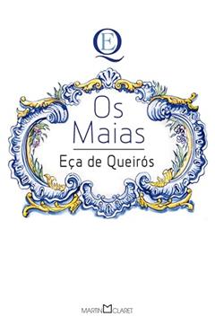 Os maias, do autor Eça de Queirós