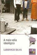 Ler A Mais-valia Ideológica (Volume 3), do autor Ludovico Silva