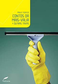Contos da mais-valia & outras taxas, do autor Paulo Tedesco