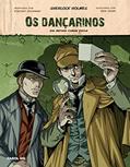 Ler Os dançarinos em quadrinhos, do autor Sir Arthur Conan Doyle; Vincent Goodwin