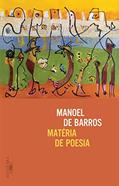 Ler Matéria de poesia, do autor Manoel de Barros Ler Matéria de poesia, do autor Manoel de Barros