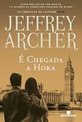 Ler É chegada a hora (Vol. 6 As crônicas de Clifton), do autor Jeffrey Archer Ler É chegada a hora (Vol. 6 As crônicas de Clifton), do autor Jeffrey Archer
