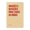 Ler Orações e devoções para todas as horas, do autor Petra Petra