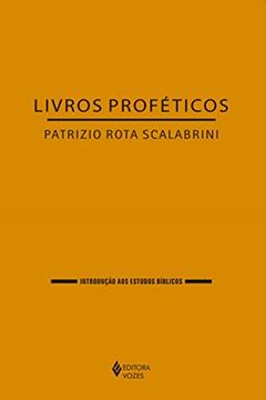 Livros Proféticos, do autor Patrizio Rota Scalabrini