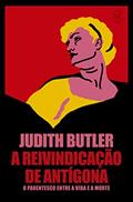 Ler A reivindicação de Antígona, do autor Judith Butler