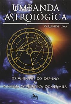 Umbanda Astrológica, do autor Carlinhos Lima