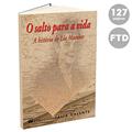 Ler O Salto Para a Vida - A História de Léa Mamber: A História de Léa Mamber, do autor Célia Valente Ler O Salto Para a Vida - A História de Léa Mamber: A História de Léa Mamber, do autor Célia Valente