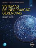 Ler Sistemas de Informação Gerenciais: Administrando a Empresa Digital, do autor Kenneth C. Laudon; Jane P. Laudon