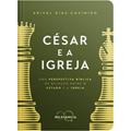 Ler César e a Igreja: Uma perspectiva bíblica da relação entre o Estado e a Igreja: 3, do autor Arival Dias Casimiro Ler César e a Igreja: Uma perspectiva bíblica da relação entre o Estado e a Igreja: 3, do autor Arival Dias Casimiro