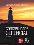 Ler Contabilidade Gerencial, do autor Ray H. Garrison; Eric W. Noreen; Peter C. Brewer