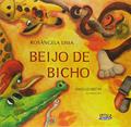 Ler Beijo de bicho, do autor Rosângela Lima