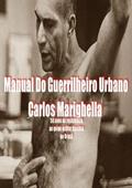 Ler Manual do Guerrilheiro Urbano, do autor Carlos Marighella
