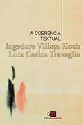 Ler A coerência textual, do autor Ingedore Villaça Koch; Luiz Carlos Trava