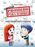 Ler Continua proibido para maiores, do autor Paulo Tadeu Ler Continua proibido para maiores, do autor Paulo Tadeu