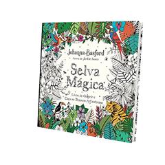 Selva mágica: Livro de colorir e caça ao tesouro antiestresse, do autor Johanna Basford
