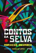 Ler Contos da Selva, do autor Horacio Quiroga