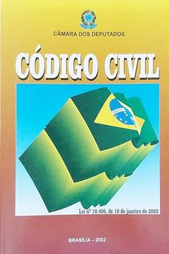 Codigo Civil: Lei N. 10,406, De 2002 (Serie Fontes De Referencia) (Portuguese Edition), do autor Brazil