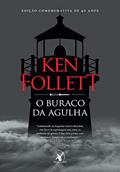 Ler O buraco da agulha, do autor Ken Follett Ler O buraco da agulha, do autor Ken Follett