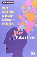Ler Para Entender o Texto. Leitura e Redação, do autor Francisco Platão Savioli