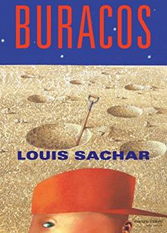 Buracos, do autor Louis Sachar