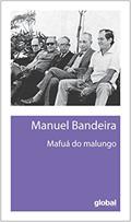 Ler Mafuá do malungo, do autor Manuel Bandeira