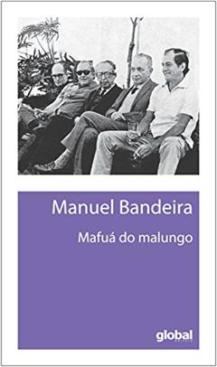 Mafuá do malungo, do autor Manuel Bandeira