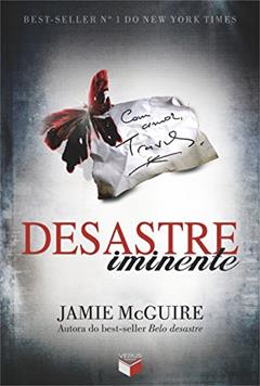 Desastre iminente (Vol. 2 Belo Desastre), do autor Jamie McGuire