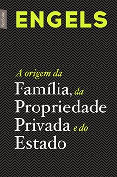 A origem da família, da Propriedade Privada e do Estado (edição de bolso), do autor Friedrich Engels