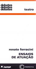Ler Ensaios de atuação, do autor Renato Ferracini