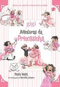 Ler Aventuras da princesinha, do autor Sheila Walsh