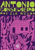 Ler Antonio Conselheiro por Ele Mesmo - Caixa com 2 Volumes, do autor Antonio Conselheiro; Pedro Lima Vasconcellos