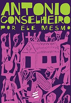 Antonio Conselheiro por Ele Mesmo - Caixa com 2 Volumes, do autor Antonio Conselheiro; Pedro Lima Vasconcellos